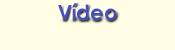 V�deo